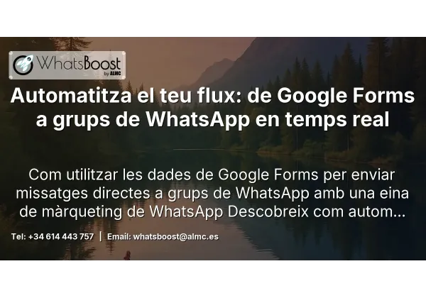 Automatitza el teu flux: de Google Forms a grups de WhatsApp en temps real