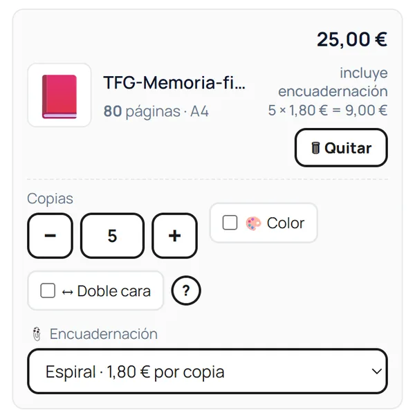 Un documento en el pedido del cliente: 80 páginas en A4, 5 copias con espiral, 25,00 € con la encuadernación incluida (5 × 1,80 € = 9,00 €).
